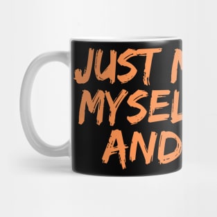 Just Me, Myself, and I, Singles Awareness Day Mug